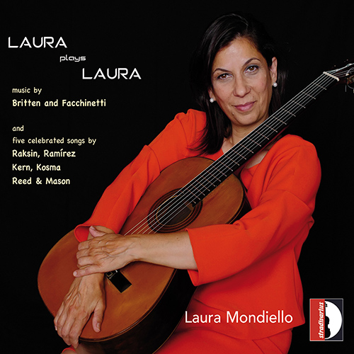 Guitar Recital: Mondiello, Laura – RAKSIN, D. / FACCHINETTI, G. / BRITTEN, B. / RAMÍREZ, A. / KERN, J. (Laura plays Laura)