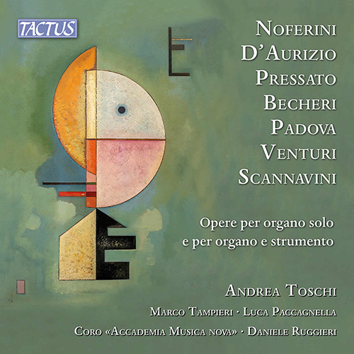 Organ Music (Italian) – NOFERINI, G. • D'AURIZIO, S. • PRESSATO, G. • BECHERI, R. • PADOVA, A. (Toschi • Ruggieri • Paccagnella)
