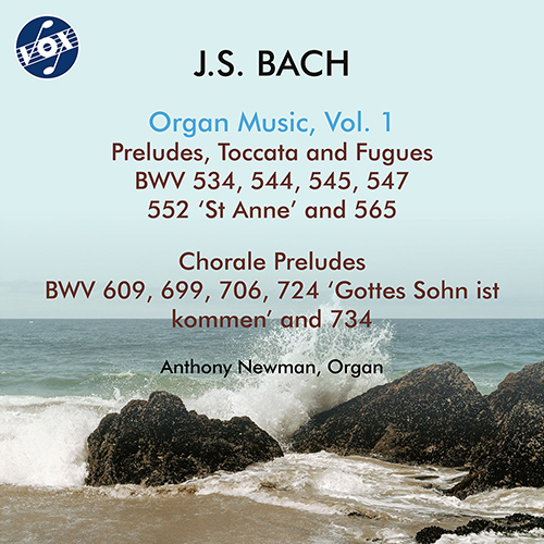 BACH, J.S.: Organ Music, Vol. 1 (A. Newman)