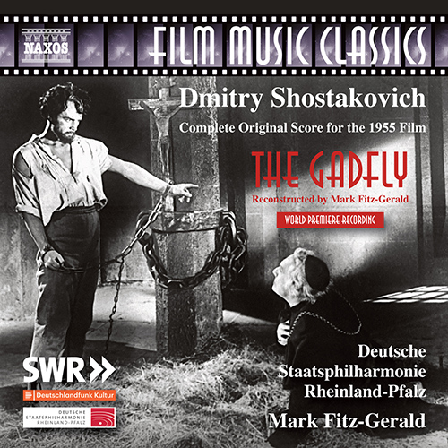 SHOSTAKOVICH, D.: Ovod (The Gadfly) (reconstructed by M. Fitz-Gerald)