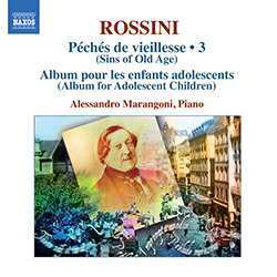ROSSINI, G.: Piano Music, Vol. 3 - Peches de vieillesse, Vol. 5