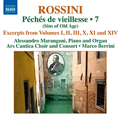 ROSSINI, G.: Piano Music, Vol. 7 - P&eacute;ch&eacute;s de vieillesse, Vols. 1-3, 10, 11 and 14