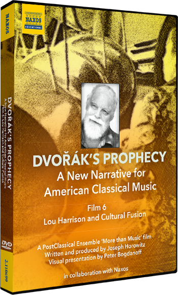 DVOŘÁK'S PROPHECY - Film 6: Lou Harrison and Cultural Fusion (Film, 2021) (NTSC)