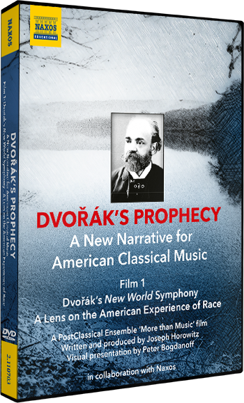 DVOŘÁK'S PROPHECY - Film 1: Dvořák's New World Symphony - A Lens on the American Experience of Race (Film, 2021) (NTSC)