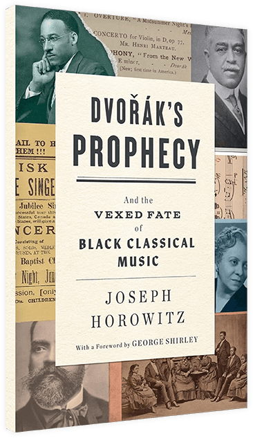 Dvořák’s Prophecy and the Vexed Fate of Black Classical Music