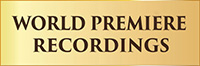 World Premiere Recordings