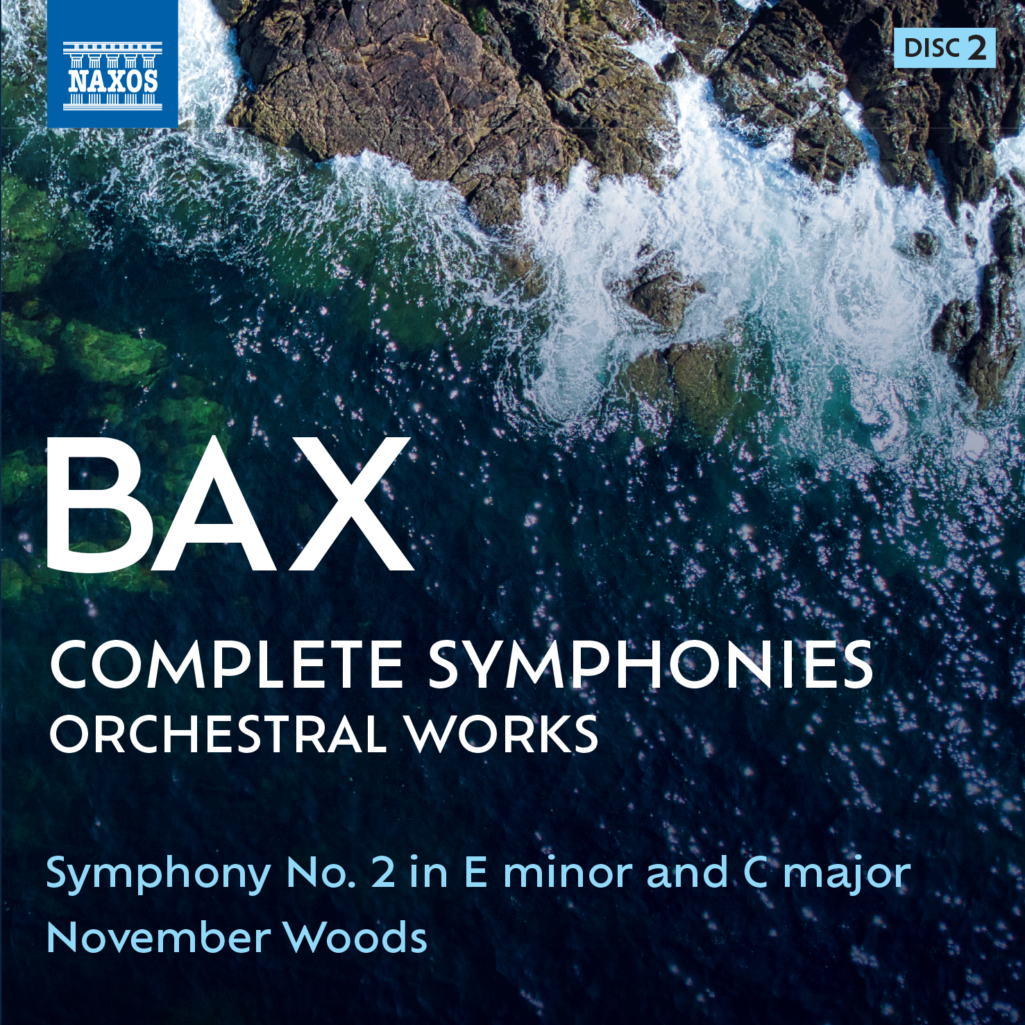 BAX, A.: Symphony No. 2 / November Woods