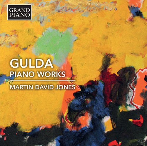 GULDA, F.: Variations on Light my Fire / Play Piano Play / Prelude and Fugue / Piano Sonatina / Für Rico / Für Paul GULDA, F.: Variations on Light my Fire / Play Piano Play / Prelude and Fugue / Piano Sonatina / Für Rico / Für Paul