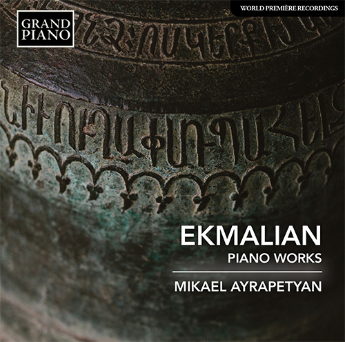 EKMALIAN, M.: Piano Works