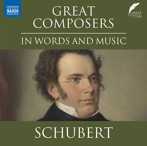 CADDY, D.: Great Composers in Words and Music - Franz Schubert