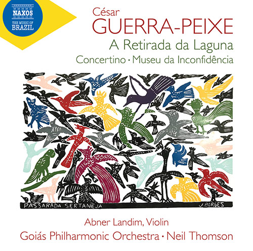 GUERRA-PEIXE, C.: Retirada da Laguna (A) / Violin Concertino / Museu da Inconfidência
