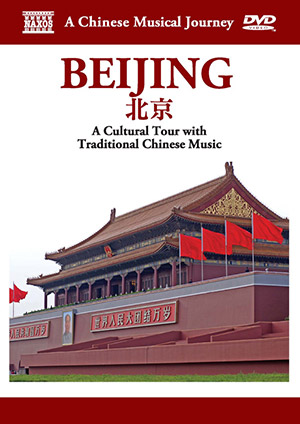 CHINESE MUSICAL JOURNEY (A) - BEIJING: A Cultural Tour with Traditional Chinese Music (NTSC)