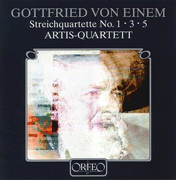 EINEM, G. von: String Quartets Nos. 1, 3 and 5