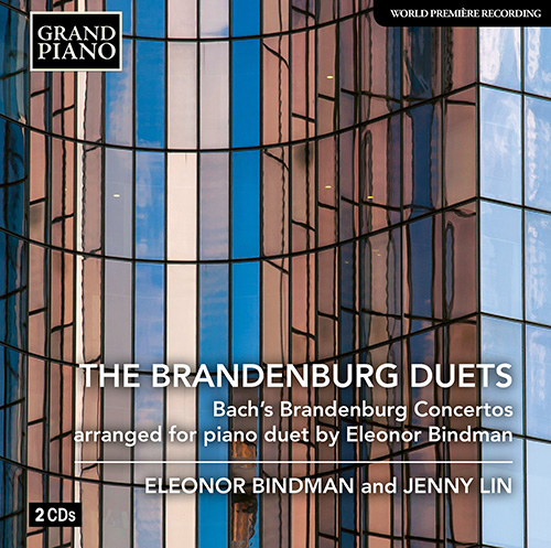 BACH, J.S.: Brandenburg Concertos Nos. 1-6 (arr. E. Bindman for piano duet as The Brandenburg Duets)