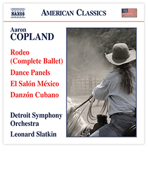 COPLAND, A.: Rodeo / Dance Panels / El salon Mexico / Danzon cubano
