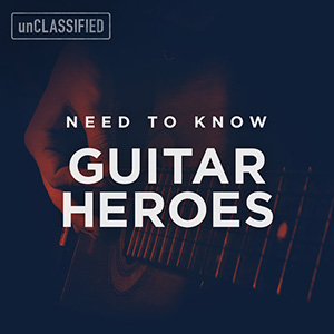 Need to Know Guitar Heroes