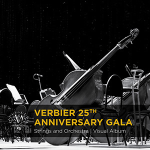 Verbier 25th Anniversary Gala | Strings and Orchestra