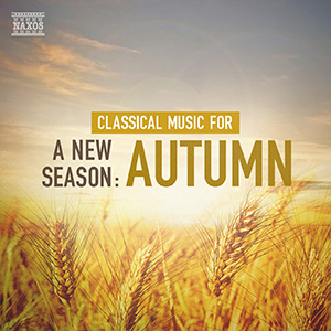 Classical Music for a New Season: Autumn