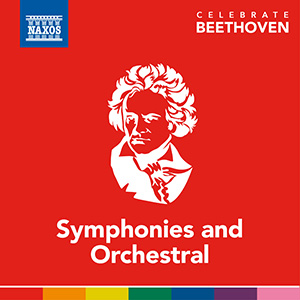 Celebrate Beethoven – Symphonies and Orchestral