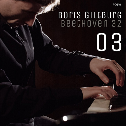 Boris Giltburg – Beethoven 32 • 3