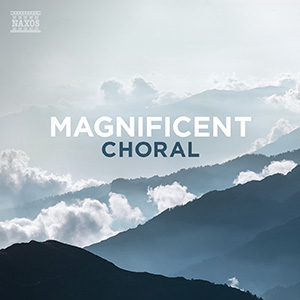 Magnificent Choral