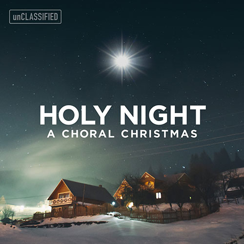 Holy Night: A Choral Christmas