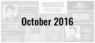 News from the Naxos Music Group - October 2016