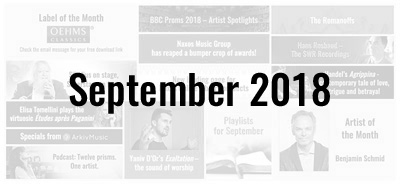 News from the Naxos Music Group - September 2018
