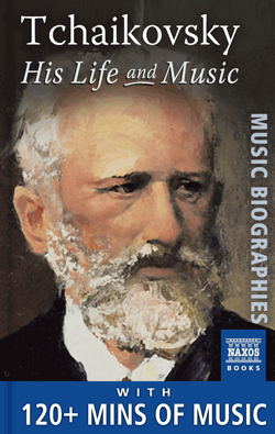 Tchaikovsky: His Life and Music (Ebook)