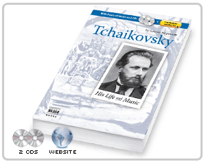 Tchaikovsky: His Life and Music (Book)