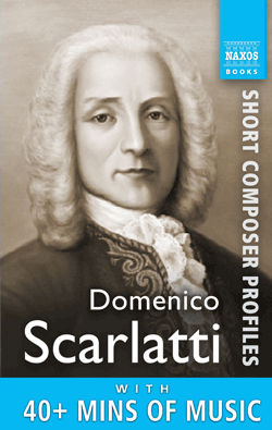 Domenico Scarlatti: Short Profile