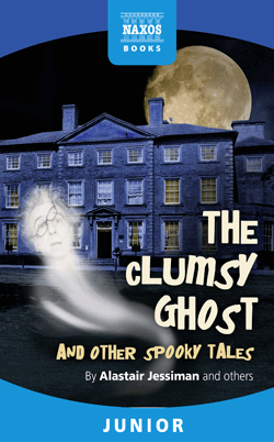 Clumsy Ghost and Other Spooky Tales (The)