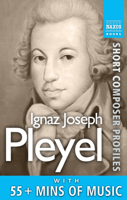 Ignaz Joseph Pleyel: Short Profile