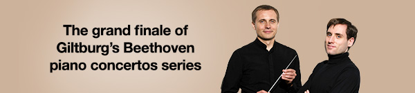 The grand finale of&nbsp;Giltburg&rsquo;s Beethoven piano concertos series