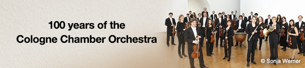 100 years of the Cologne Chamber Orchestra