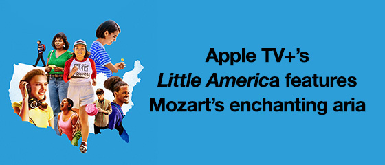 Apple TV+&rsquo;s Little America features Mozart&rsquo;s enchanting aria
