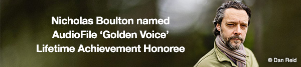 Nicholas Boulton named AudioFile ‘Golden Voice’ Lifetime Achievement Honoree