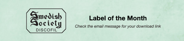 Label of the Month &ndash; Swedish Society