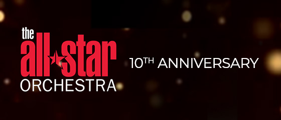 All-Star Orchestra’s 10th Anniversary