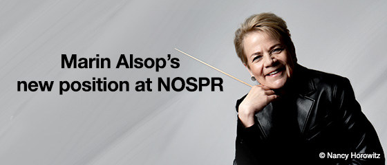 Marin Alsop’s new position at NOSPR