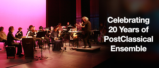 Celebrating 20 Years of PostClassical Ensemble