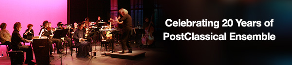 Celebrating 20 Years of PostClassical Ensemble