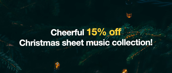 Cheerful 15% off Christmas sheet music collection!