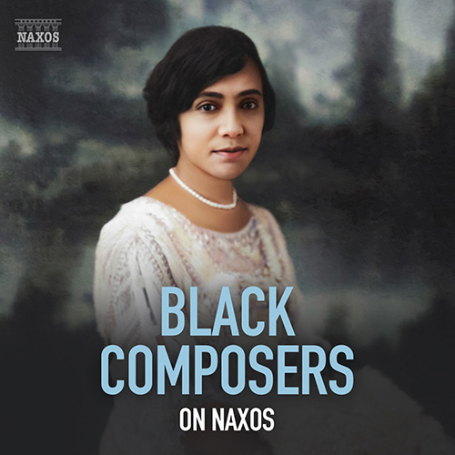 Black Composers on Naxos