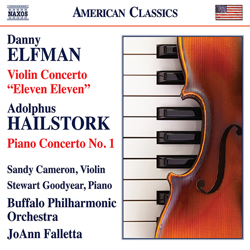 ELFMAN, D.: Violin Concerto, ‘Eleven Eleven’ • HAILSTORK, A.: Piano Concerto No. 1