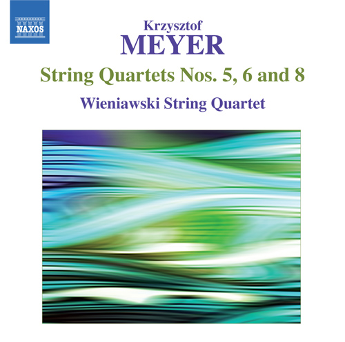 MEYER, K.: String Quartets, Vol. 1 – Nos. 5, 6 and 8