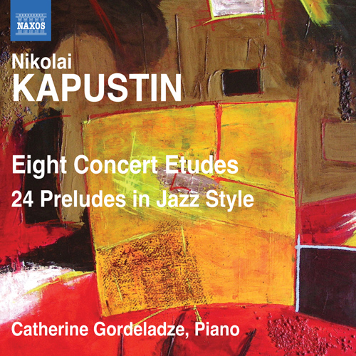 KAPUSTIN, N.: 8 Concert Etudes • 24 Preludes