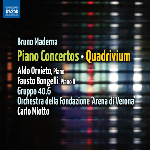 MADERNA, B.: Piano Concerto (1942) • Concerto for 2 Pianos • Quadrivium
