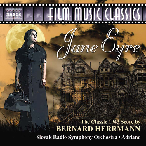 HERRMANN, B.: Jane Eyre [film score]