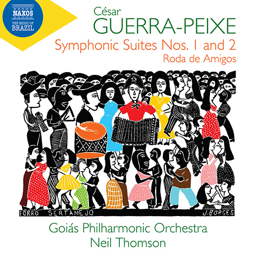 GUERRA-PEIXE, C.: Symphonic Suites Nos. 1 and 2 • Roda de Amigos